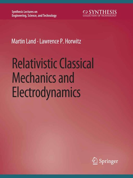 Title details for Relativistic Classical Mechanics and Electrodynamics by Martin Land - Available